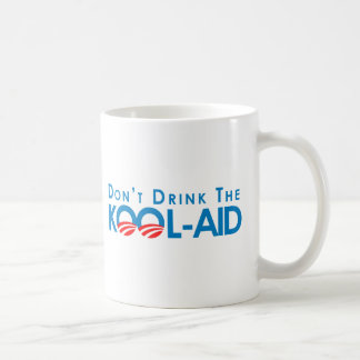 Anti-Obama - trinken Sie nicht die Koolhilfe Kaffeetasse
