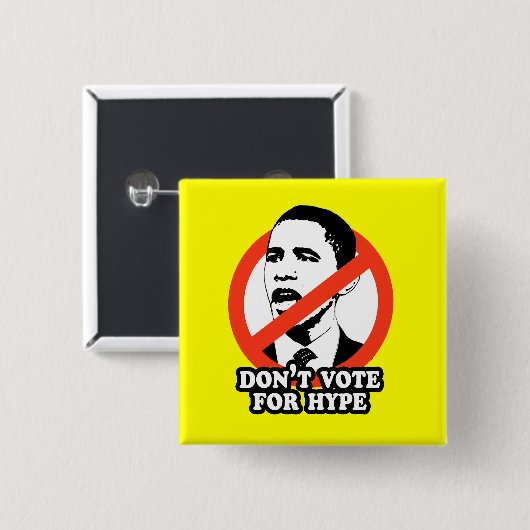 ANTI-OBAMA/WÄHLEN NICHT FÜR ÜBERTREIBUNG BUTTON (Vorne & Hinten)