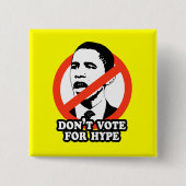 ANTI-OBAMA/WÄHLEN NICHT FÜR ÜBERTREIBUNG BUTTON (Vorderseite)