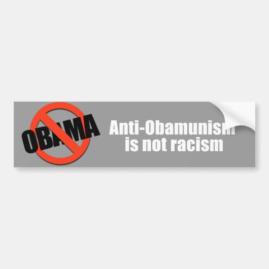 Anti-obamunism Anti-Obama - nicht ist Rassismus Autoaufkleber (Vorne)