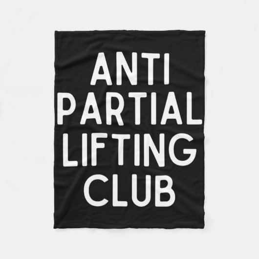 Anti Partial Lifting Club Gym Fitness Powerlifting Fleecedecke (Vorderseite)