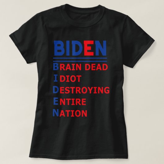 Anti-Präsident Joe Biden Idiot Demokratische Repub T-Shirt (Design vorne)