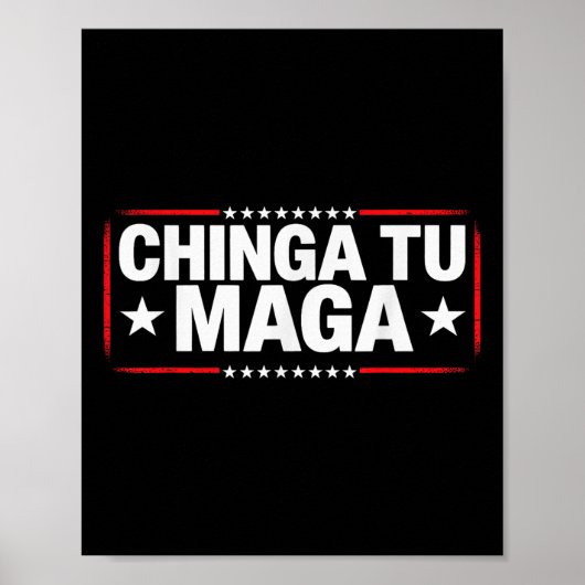 Anti-Protest Bekleidung Chinga Tu Erklärung Poster (Vorne)