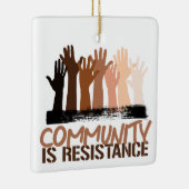 Anti-Rassismus-Gemeinschaft ist Widerstand Keramikornament (Rechts)
