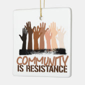 Anti-Rassismus-Gemeinschaft ist Widerstand Keramikornament (Links)