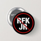 Anti RFK Jr. Abstimmung gegen Robert F. Kennedy Button (Vorne & Hinten)