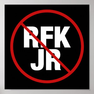 Anti RFK Jr. Abstimmung gegen Robert F. Kennedy Ya Poster
