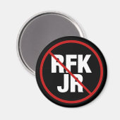 Anti RFK Jr. Vote Against Robert F. Kennedy Magnet (Vorderseite/Rückseite)