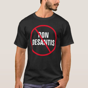 Anti Ron DeSantis Florida Demokrat Politisch T-Shirt