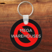 Anti Say No an Mega Warehouses Schlüsselanhänger (Vorderseite)