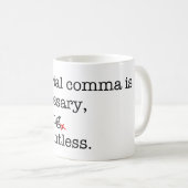 Anti-Serienkomma Kaffeetasse (VorderseiteRechts)