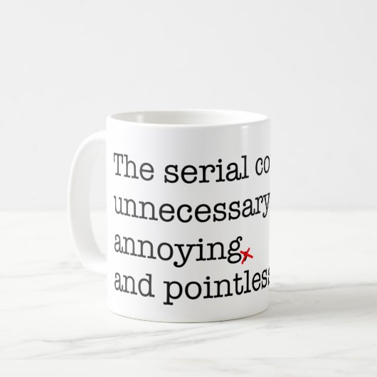 Anti-Serienkomma Kaffeetasse (Vorderseite Links)