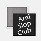 Anti Slop Club Artificial Intelligence Ai Llm Desi Magnet (Vorderseite/Rückseite)