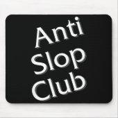 Anti Slop Club Artificial Intelligence Ai Llm Desi Mousepad (Vorne)
