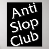 Anti Slop Club Artificial Intelligence Ai Llm Desi Poster (Vorne)