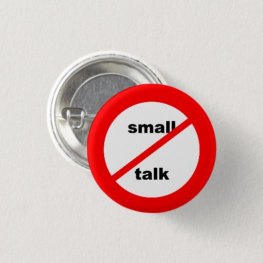 Anti-Small Talk Button (Vorne & Hinten)