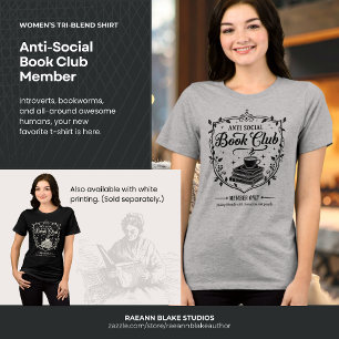 Anti-Social Buchclub-Mitglied Damen (Schwarzer Dru Tri-Blend Shirt