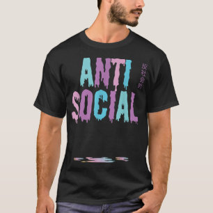 Anti Social Drippy Pastell Goth Vaporwave Ästhetik T-Shirt