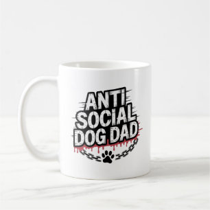 Anti Social Hund Vater - Funny Dog Lover Kaffeetasse