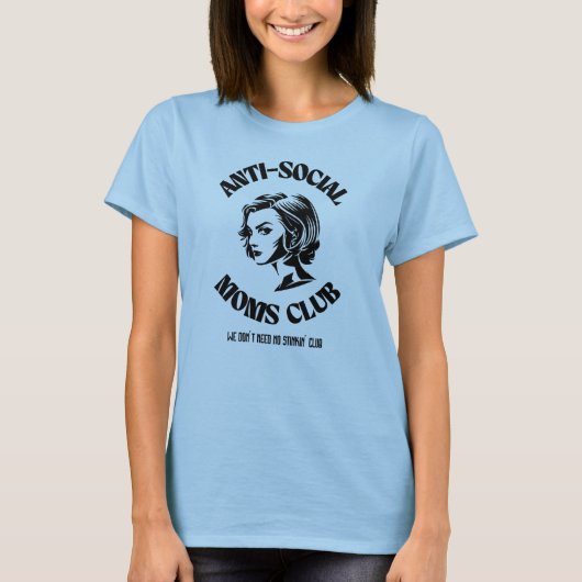 Anti-Social Mamas Club T-Shirt (Vorderseite)
