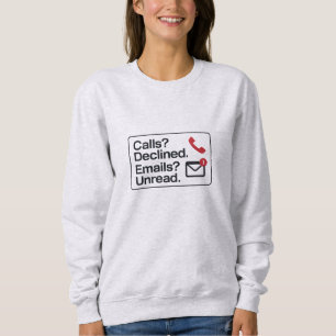 Anti-Social Statement-Shirt für moderne Wahlen Sweatshirt
