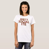 Anti-Socialite-T-Shirt T-Shirt (Vorne ganz)