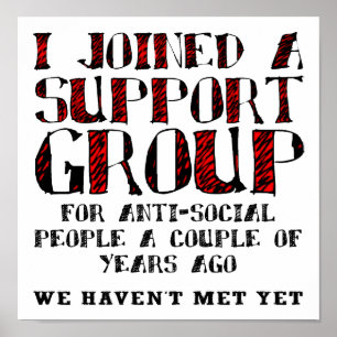 Anti-soziale Selbsthilfegruppe Lustiges Poster