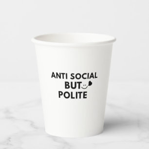 Anti-sozialer, aber höflicher lustiger Introvertie Pappbecher