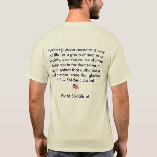 Anti-Sozialismus Bastiat T-Shirt (Rückseite)