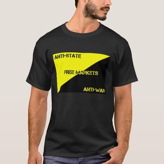 Anti-Staat, Antikriegs-, freie Markt-T - Shirt (Vorderseite)