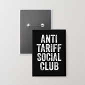 Anti Tariff Social Club Button (Vorderseite/Rückseite)