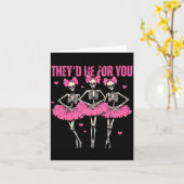 Anti Theyd Be For You Girls Club Skeleton T  Karte (Gelbe Blume)