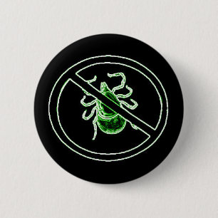Anti-Tick Lyme Disease Awareness Button