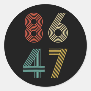 Anti Trump 8647 86 47 Anklage 47 Retro Runder Aufkleber