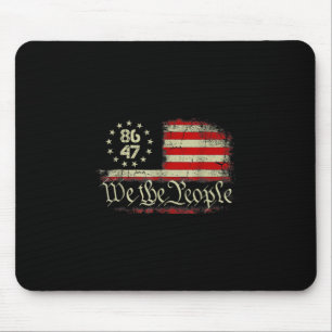 Anti Trump 8647 86 47 US-Flagge We The People Impe Mousepad