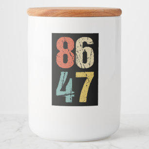 Anti-Trump - 86 47 I Lebensmitteletikett