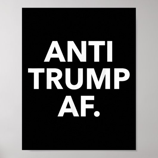 Anti Trump Af Poster (Vorne)