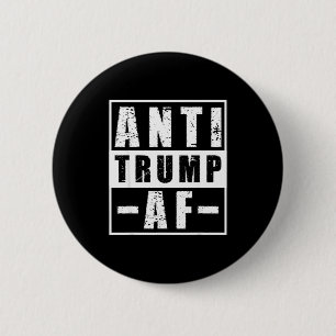 Anti Trump AF-Shirt fett liberale politische Humor Button