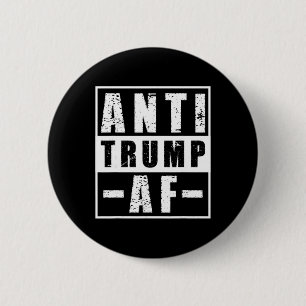Anti-Trump-AF-Shirt Fette Liberale Politische Humo Button