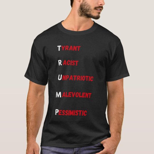 Anti-Trump-Akronym T-Shirt (Vorderseite)