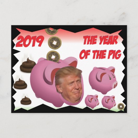 Anti Trump, - Das Jahr des Schweins - 2019, Postkarte (Vorderseite)