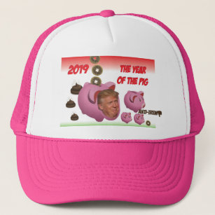 Anti Trump, - Das Jahr des Schweins - 2019, Trucke Truckerkappe