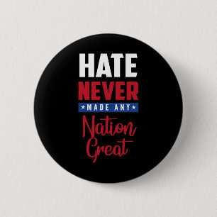 Anti-Trump-Demokratengeschenk Hass hat noch nie ei Button