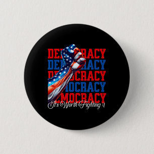 Anti-Trump Demokratie Es lohnt sich zu kämpfen 4  Button