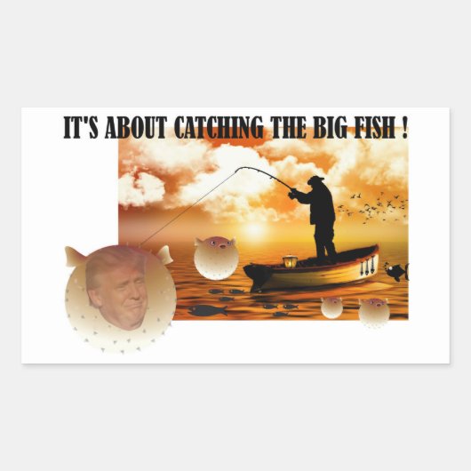 Anti Trump / den großen Fisch fangen !, Rechteckiger Aufkleber (Vorderseite)