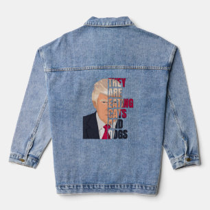 Anti-Trump, DIE SIE ESSEN KATZEN UND HUNDE Jeansjacke