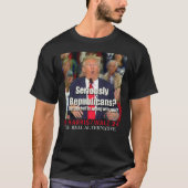 Anti-Trump Ernsthaft republikanischer T - Shirt (Vorderseite)