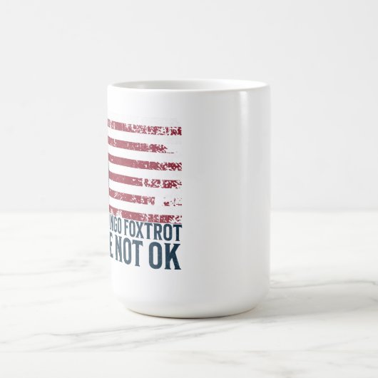 Anti Trump Flag Design Whiskey Tango Foxtrot Kaffeetasse (Mittel)
