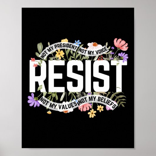 Anti-Trump Floral Resist nicht mein Präsident - Bl Poster (Vorne)