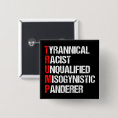 Anti Trump Funny Akronym Button (Vorne & Hinten)